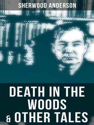 cover image of Death in the Woods & Other Tales